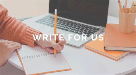 Write For Us.